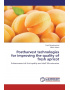 Postharvest technologies for improving the quality of fresh apricot