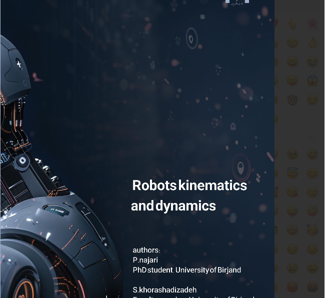 Kinematics and Dynamics of Robots