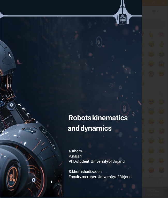 Kinematics and Dynamics of Robots